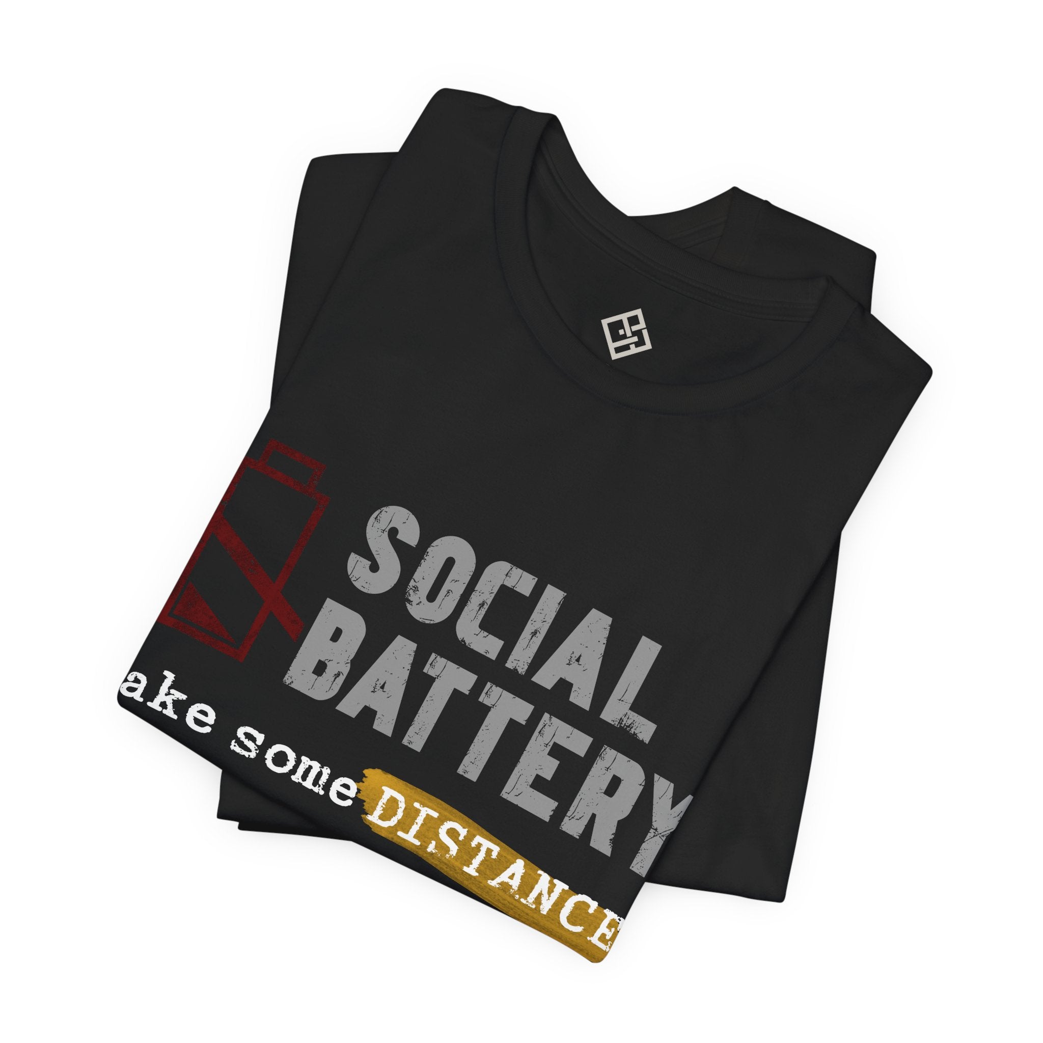 Social Battery Tee — "Take Some Distance" Graphic T‑Shirt