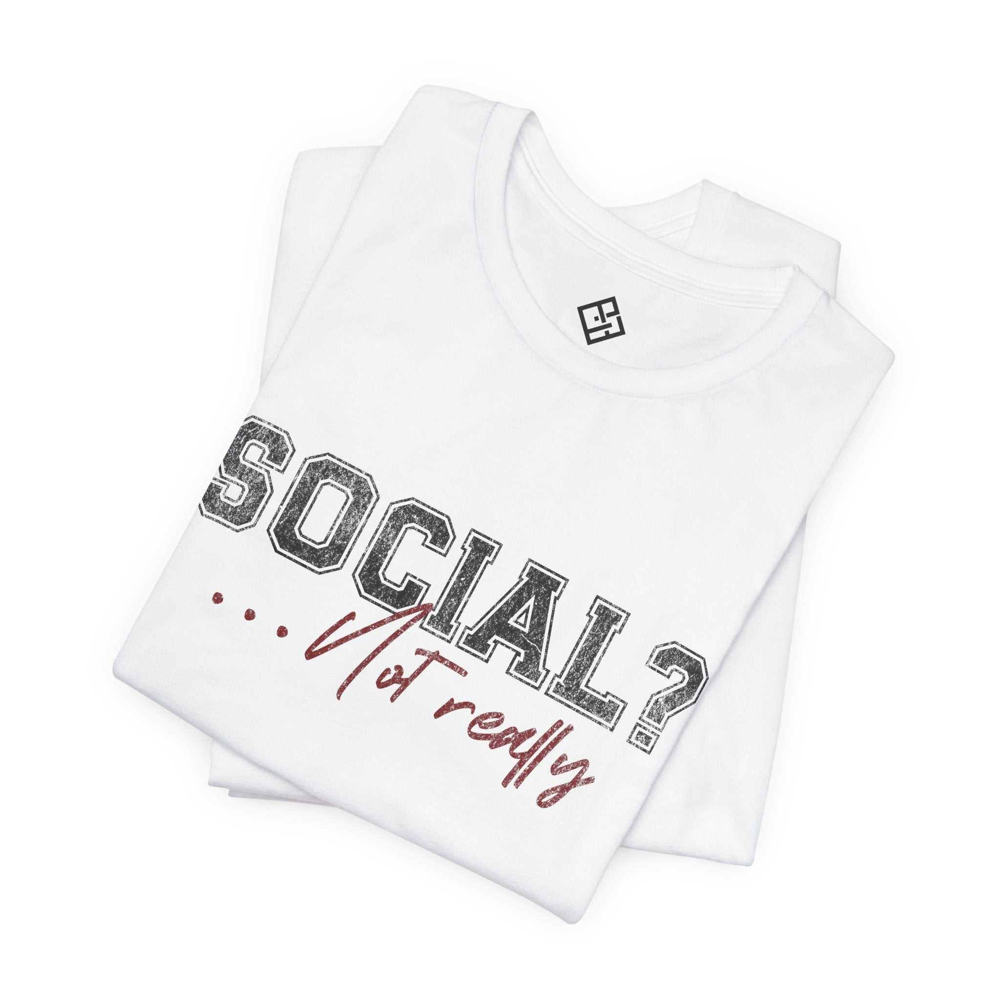 Social? Not Really Tee – Introvert Graphic T‑Shirt