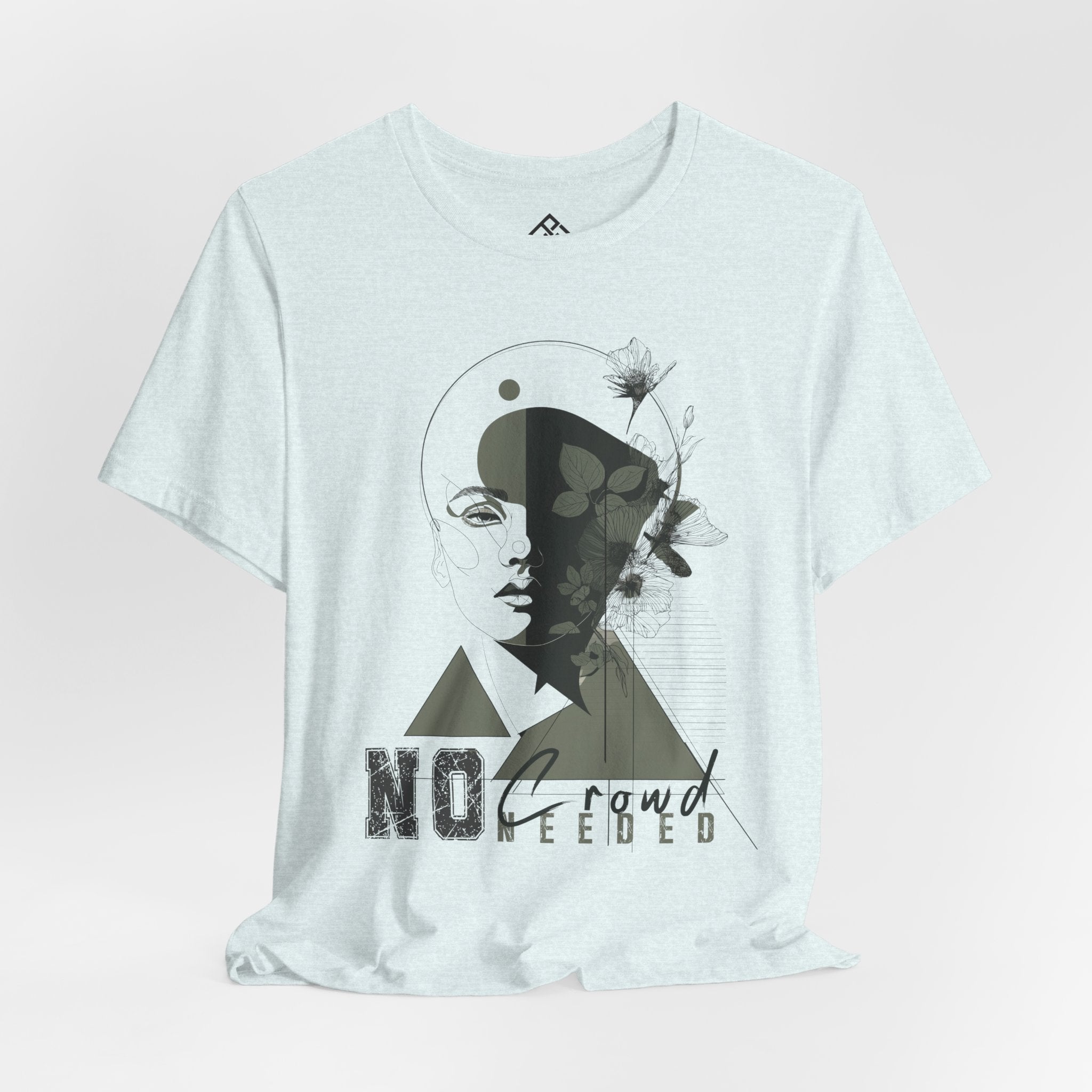 No Crowd Needed Graphic Tee #16