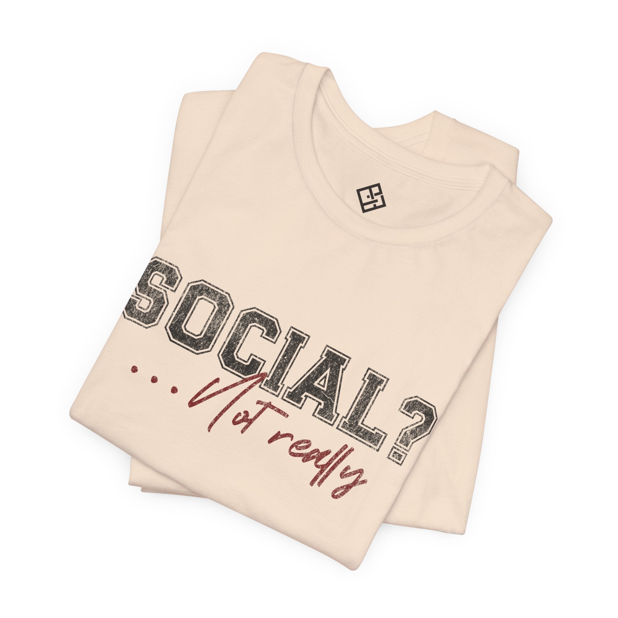 Social? Not Really Tee – Introvert Graphic T‑Shirt