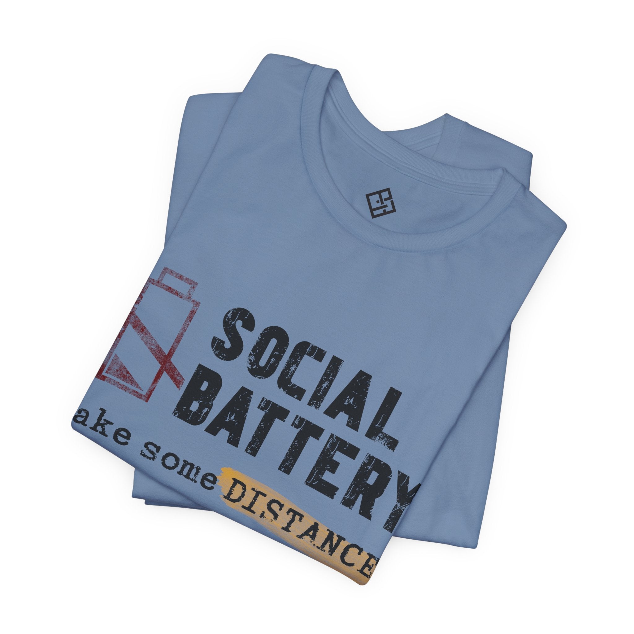 Social Battery Tee — "Take Some Distance" Graphic T‑Shirt