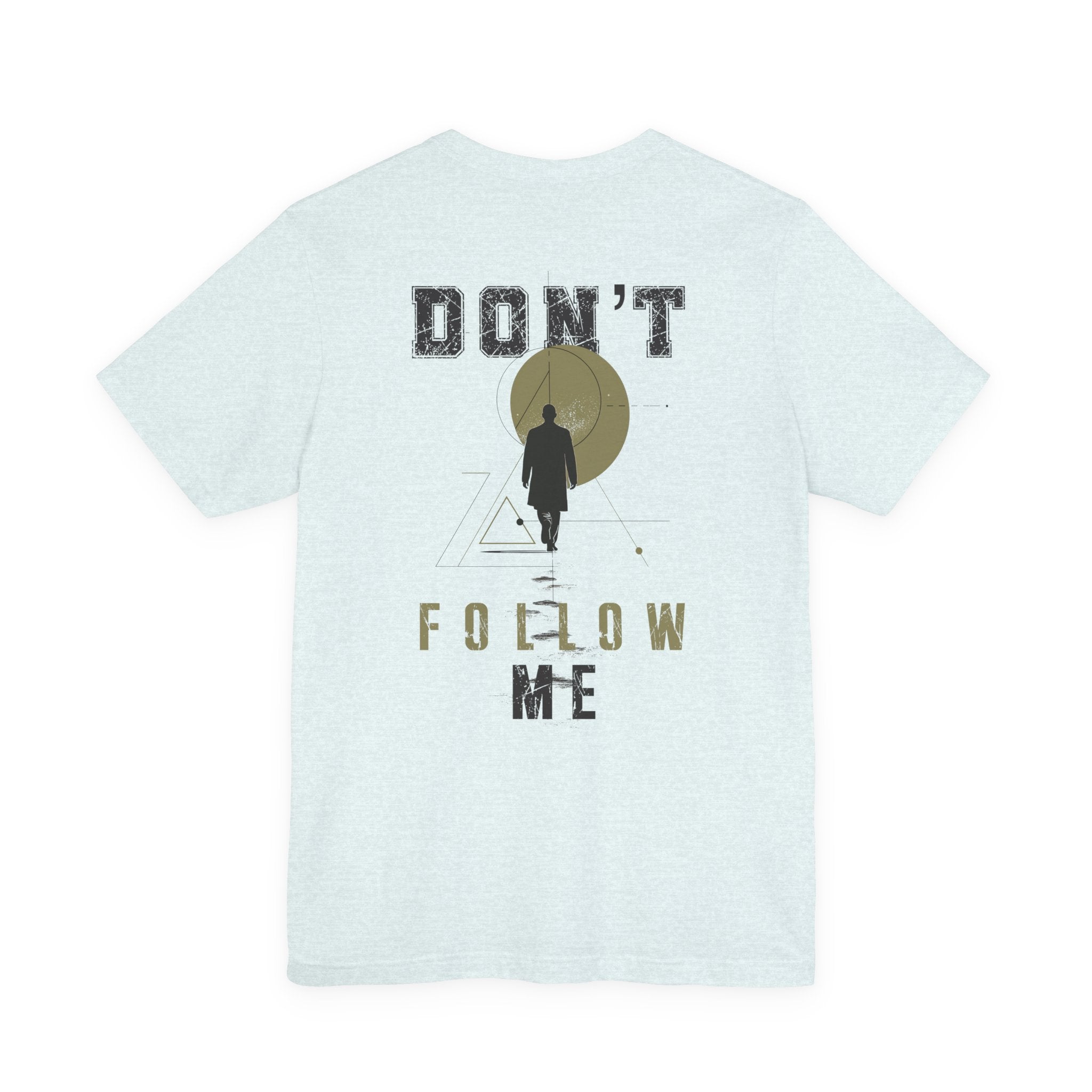 Don't Follow Me Graphic Tee #02 — Back side. Minimalist Silhouette Streetwear Shirt